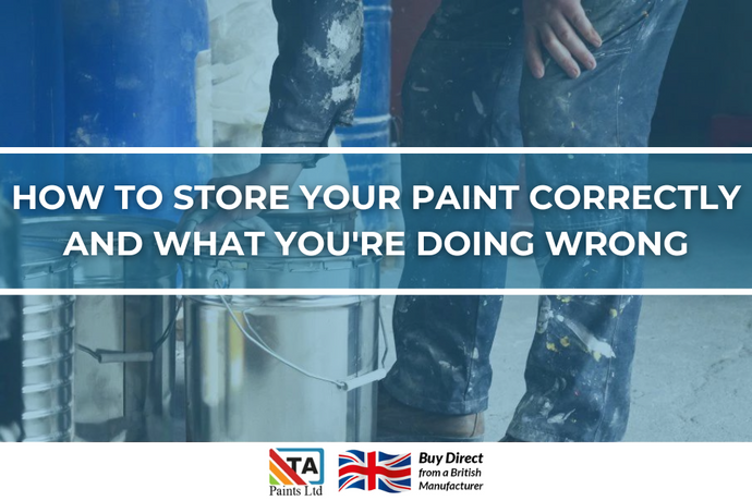 How to Store Your Paint Correctly and What You're Doing Wrong