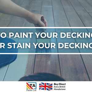 To Paint Your Decking or Stain Your Decking?