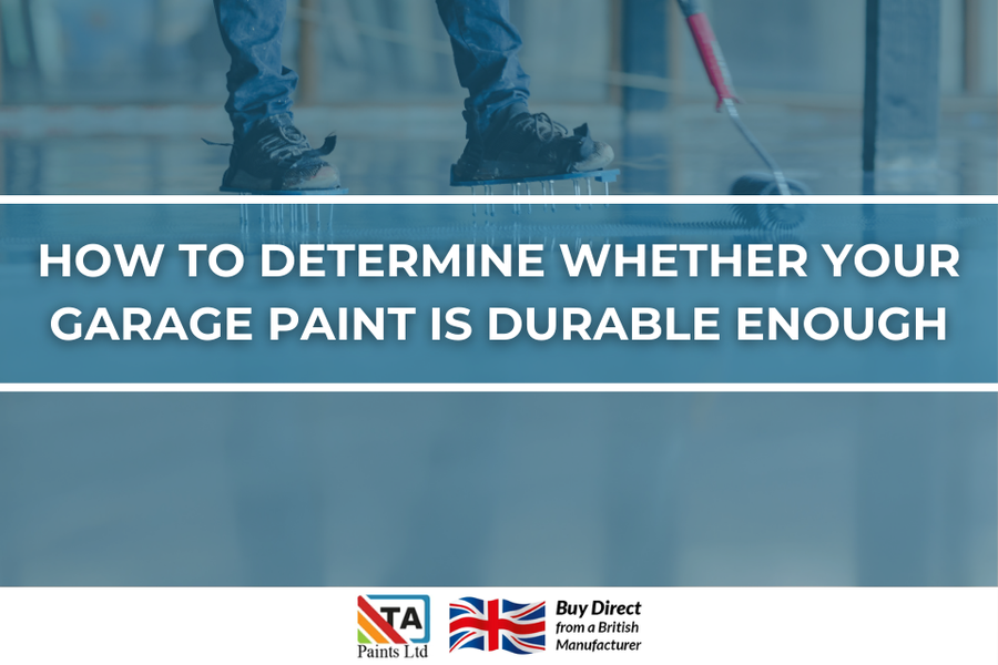 How To Determine Whether Your Garage Paint Is Durable Enough