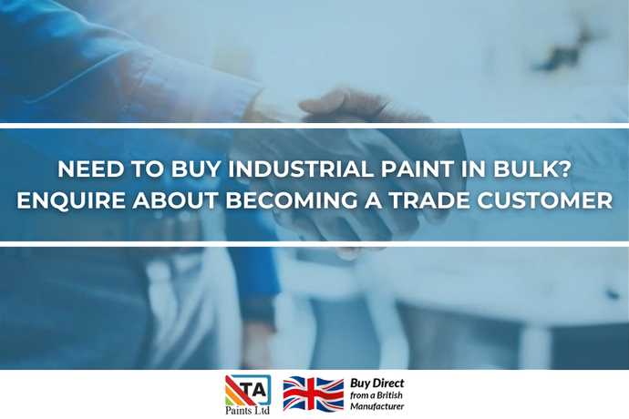 Need To Buy Industrial Paint In Bulk? Enquire About Becoming A Trade Customer